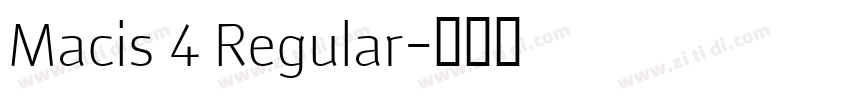 Macis 4 Regular字体转换